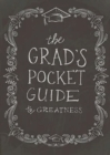 Image for Grad&#39;s Pocket Guide to Greatness.
