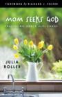 Image for Mom seeks good  : finding grace in the chaos