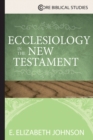 Image for Ecclesiology in the New Testament