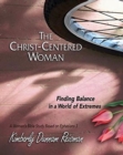 Image for Christ-Centered Woman - Women&#39;s Bible Study Participant