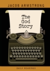 Image for God Story Daily Readings, The