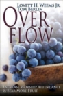 Image for Overflow: increase worship attendance and bear more fruit