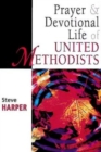Image for Prayer and Devotional Life of United Methodists