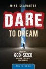 Image for Dare to Dream Youth Edition