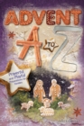 Image for Advent A to Z: Prayerful and Playful Preparations for Families