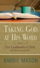 Image for Taking God at His Word Preview Book: Five Landmarks of Faith from This I Know for Sure.