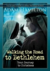 Image for Walking the Road to Bethlehem: Your Journey to Christmas