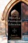 Image for The History of Theological Education