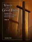 Image for Voices for Good Friday - eBook [ePub]: Worship Services with Dramatic Monologues Based on the Gospels - Year A