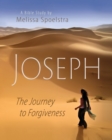 Image for Joseph - Women&#39;s Bible Study Participant Book : The Journey to Forgiveness