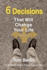 Image for 6 Decisions That Will Change Your Life Leader Guide: A Six-Week Small Group Experience