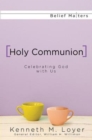 Image for Holy Communion: Celebrating God With Us