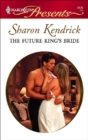 Image for The Future King&#39;s Bride
