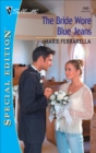 Image for Bride Wore Blue Jeans