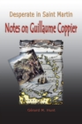 Image for Desperate in Saint Martin Notes on Guillaume Coppier