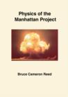 Image for Physics of the Manhattan Project