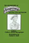 Image for The Adventures of Commander Didlittle and the Lost Battalion