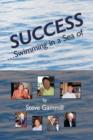Image for Success... Swimming in a Sea of