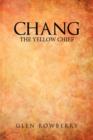 Image for Chang : The Yellow Chief