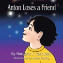 Image for Anton Loses a Friend