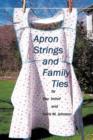 Image for Apron Strings and Family Ties