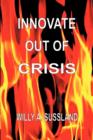 Image for Innovate Out Of Crisis