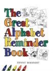 Image for The Great Alphabet Reminder Book