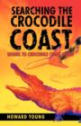 Image for Searching the Crocodile Coast