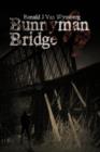 Image for Bunnyman Bridge : A Novel