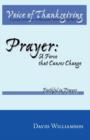 Image for Prayer : A Force That Causes Change