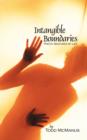 Image for Intangible Boundaries : Poetic Gestures of Life