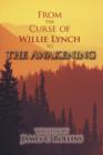 Image for From the Curse of Willie Lynch to the Awakening