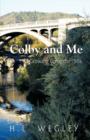 Image for Colby and Me : Growing Up in the 50&#39;s