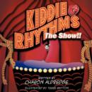 Image for Kiddie Rhythmsa &quot;The Show&quot;
