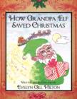 Image for How Grandpa Elf Saved Christmas