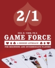 Image for 2/1 Game Force a Modern Approach : For Beginning and Intermediate Players