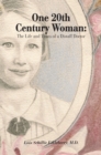 Image for One 20Th Century Woman: The Life and Times of a Distaff Doctor