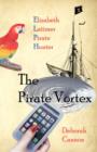 Image for The Pirate Vortex : Elizabeth Latimer, Pirate Hunter