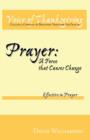 Image for Prayer : A Force That Causes Change: Effective in Prayer: Volume 4