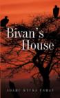 Image for Bivan&#39;s House