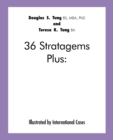 Image for 36 Stratagems Plus : Illustrated by International Cases