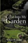 Image for Come Into My Garden