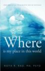 Image for Where is My Place in This World