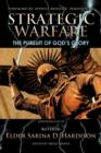 Image for Strategic Warfare : The Pursuit of God&#39;s Glory