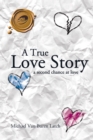 Image for True Love Story: A Second Chance at Love