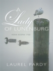 Image for Lady of Lunenburg: Nova Scotia 1752