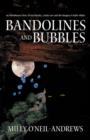 Image for Bandolines and Bubbles