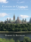 Image for Canada in Crisis (2): An Agenda for Survival of the Nation
