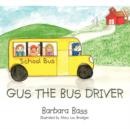 Image for Gus the Bus Driver