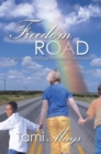 Image for Freedom Road: A Girl&#39;s Journey Through the Foster Care System